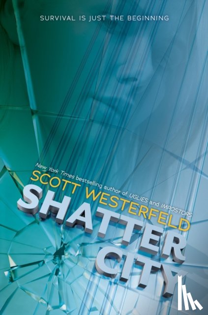 Westerfeld, Scott - Shatter City (Impostors, Book 2)