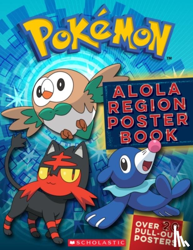 Scholastic - Pokemon: Alola Region Poster Book