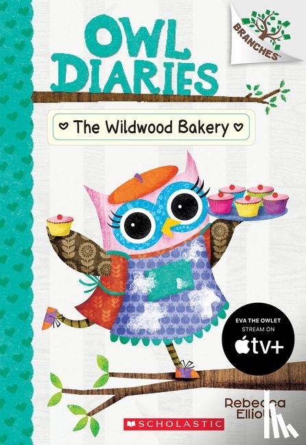 Elliott, Rebecca - The Wildwood Bakery