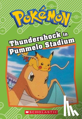 West, Tracey - Thundershock in Pummelo Stadium (Pokémon: Chapter Book)