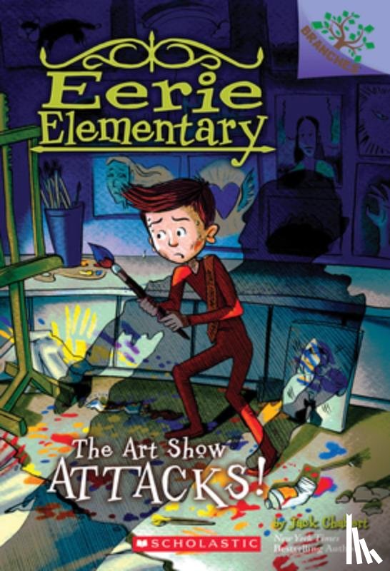 Chabert, Jack - The Art Show Attacks!: A Branches Book (Eerie Elementary #9)