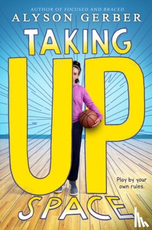 Gerber, Alyson - Taking Up Space