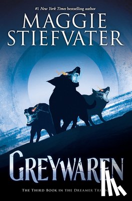 Stiefvater, Maggie - GREYWAREN (THE DREAMER TRILOGY