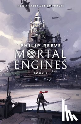 Reeve, Philip - MORTAL ENGINES (MORTAL ENGINES