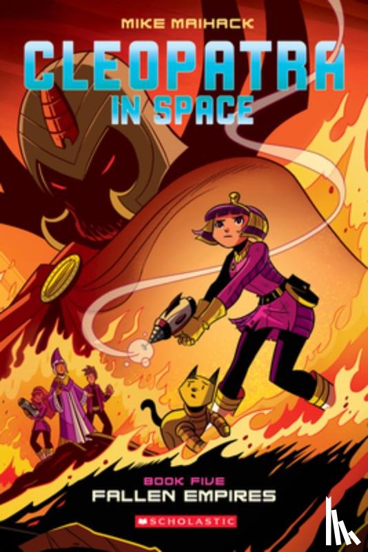 Maihack, Mike - Fallen Empire: A Graphic Novel (Cleopatra in Space #5)