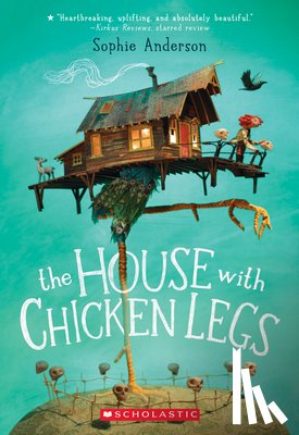 Sophie Anderson - The House With Chicken Legs