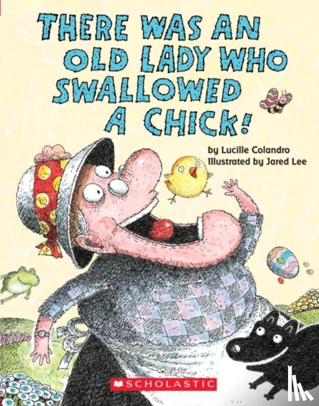 Colandro, Lucille - There Was an Old Lady Who Swallowed a Chick! (Board Book)