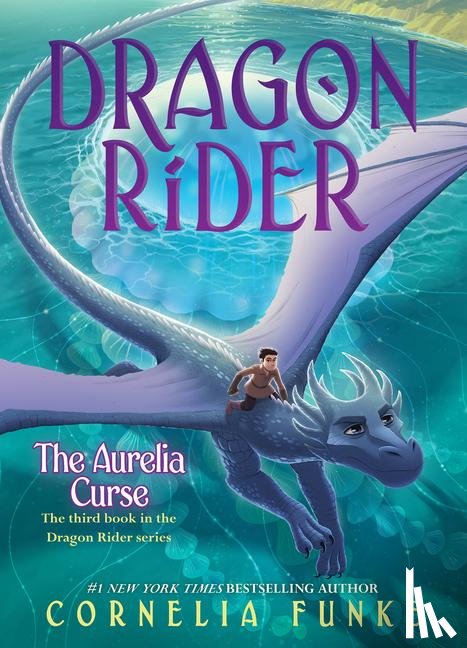 Funke, Cornelia - Funke, C: Aurelia Curse (Dragon Rider #3)