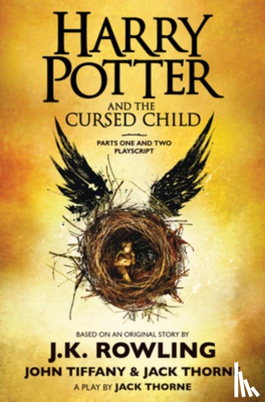 Rowling, J K, Thorne, Jack, Tiffany, John - Rowling, J: Harry Potter and the Cursed Child, Parts One and