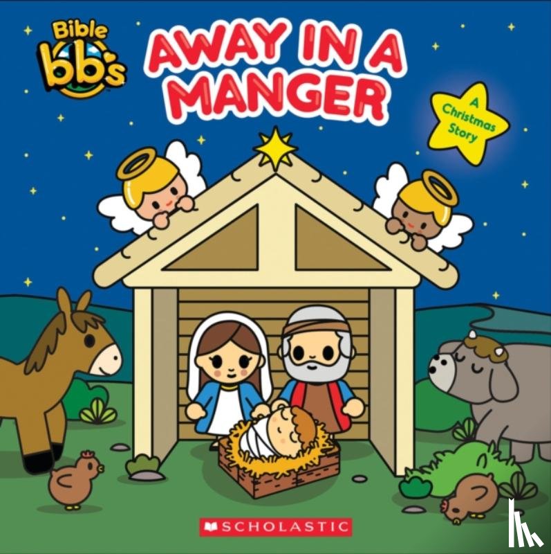 Scholastic - Away in a Manger (Bible bbs)