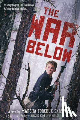 Skrypuch, Marsha Forchuk - The War Below