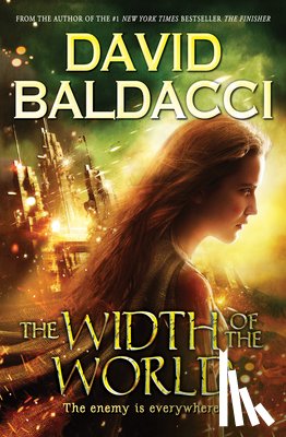 Baldacci, David - The Width of the World (Vega Jane, Book 3): Volume 3