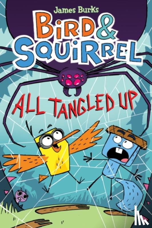Burks, James - Bird & Squirrel All Tangled Up: A Graphic Novel (Bird & Squirrel #5)