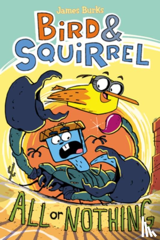 Burks, James - Bird & Squirrel All or Nothing (Bird & Squirrel #6)