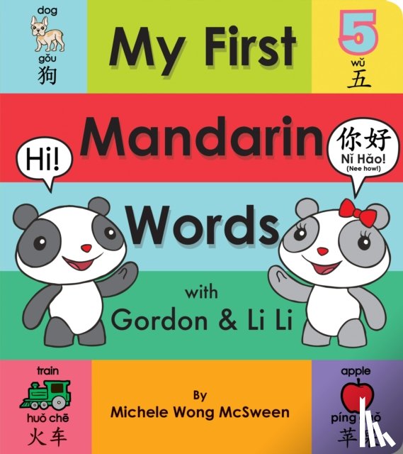 Wong McSween, Michele - My First Mandarin Words with Gordon & Li Li