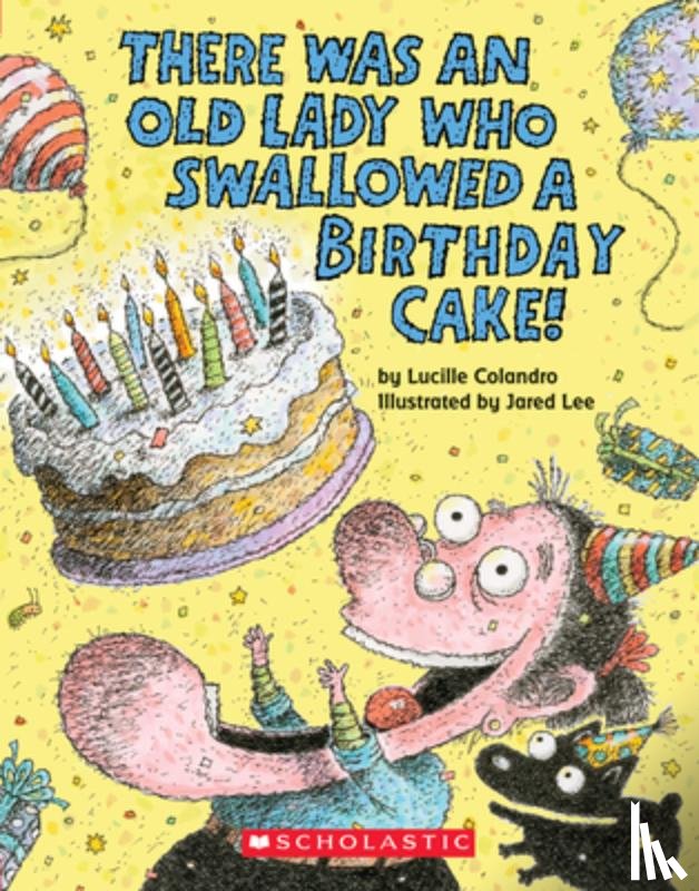Colandro, Lucille - There Was an Old Lady Who Swallowed a Birthday Cake (Board Book)