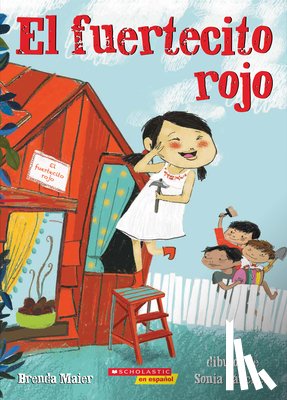 Maier, Brenda - El Fuertecito Rojo (the Little Red Fort)
