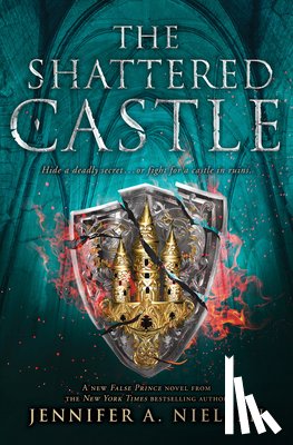 Nielsen, Jennifer A. - The Shattered Castle (the Ascendance Series, Book 5)