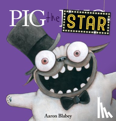 Aaron Blabey - Pig the Star