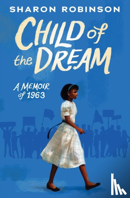 Robinson, Sharon - Child of the Dream