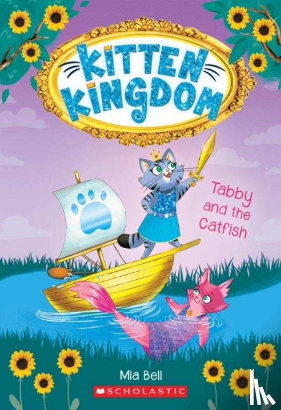 Bell, Mia - Tabby and the Catfish (Kitten Kingdom #3)