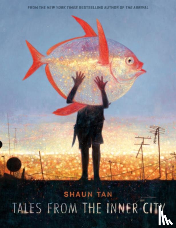 Shaun Tan - Tales from the Inner City