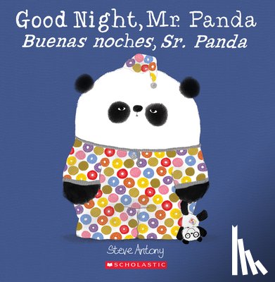 Antony, Steve - Good Night, Mr. Panda / Buenas Noches, Sr. Panda (Scholastic Bilingual)