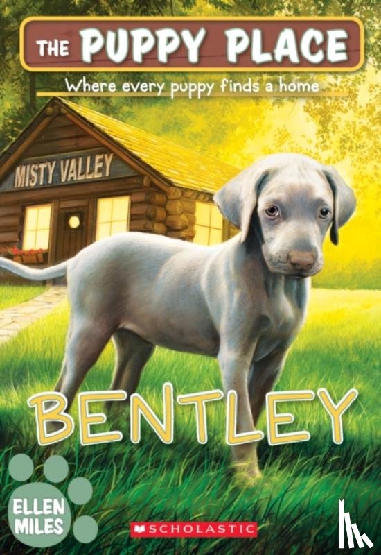 Miles, Ellen - Bentley (The Puppy Place #53)