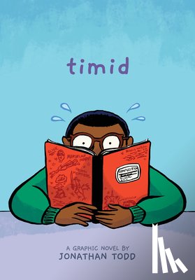Todd, Jonathan - Timid: A Graphic Novel