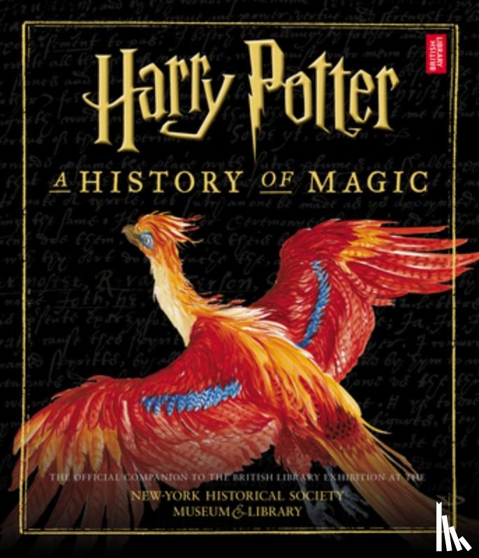 British Library - British Library: Harry Potter: A History of Magic (American