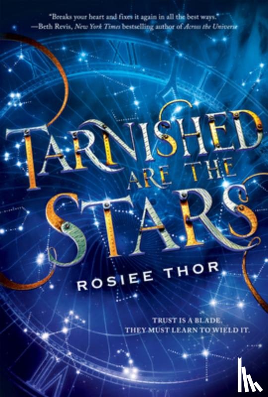 Rosiee Thor - Tarnished Are the Stars