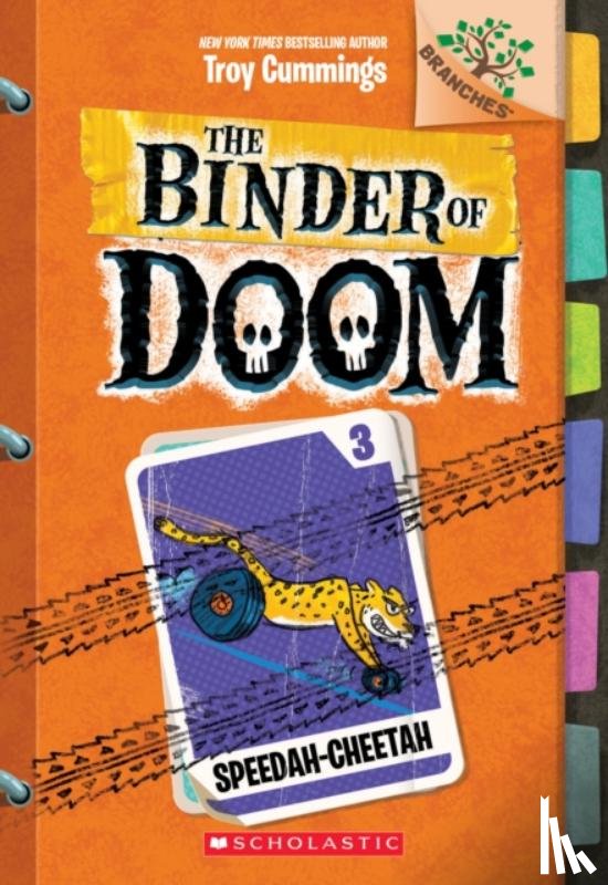 Cummings, Troy - Speedah-Cheetah: A Branches Book (The Binder of Doom #3)