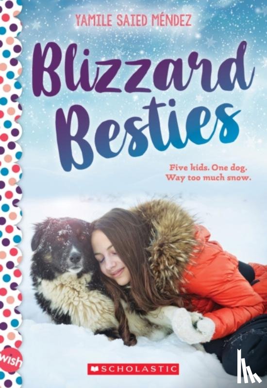 Mendez, Yamile Saied - Blizzard Besties