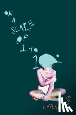 Scott, Ceylan - On a Scale of One to Ten