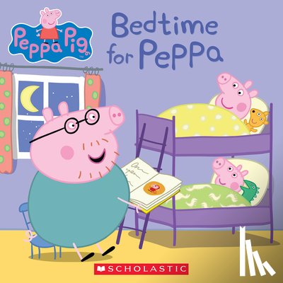 Scholastic - BEDTIME FOR PEPPA