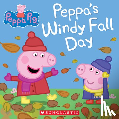 Scholastic - Peppa's Windy Fall Day