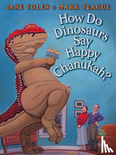 Yolen, Jane - How Do Dinosaurs Say Happy Chanukah?