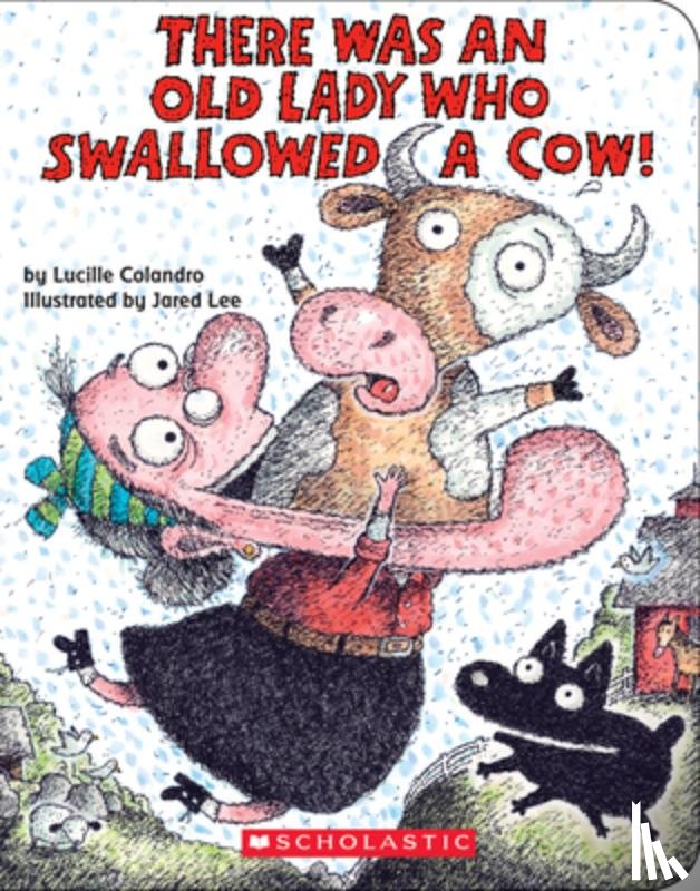 Lucille Colandro, Jared Lee - There Was an Old Lady Who Swallowed a Cow!: A Board Book