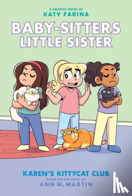 Martin, Ann M. - Karen's Kittycat Club: A Graphic Novel (Baby-Sitters Little Sister #4)