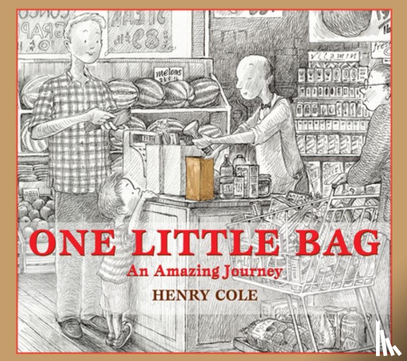 Henry Cole - One Little Bag: An Amazing Journey