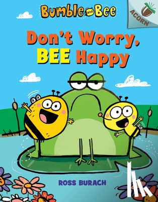 Burach, Ross - DONT WORRY BEE HAPPY AN ACORN