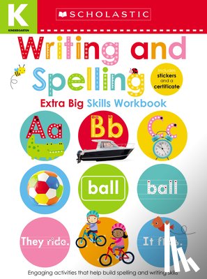 Learners, Scholastic Early - Writing and Spelling Kindergarten Workbook: Scholastic Early Learners (Extra Big Skills Workbook)