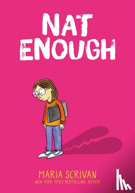 Scrivan, Maria - Nat Enough: A Graphic Novel (Nat Enough #1)