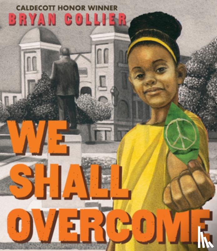 Collier, Bryan - We Shall Overcome