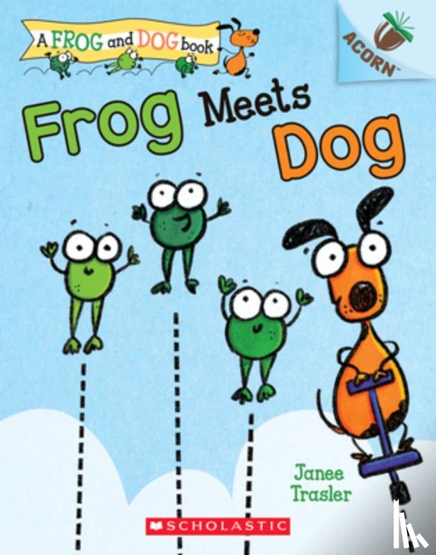 Trasler, Janee - Frog Meets Dog: An Acorn Book (A Frog and Dog Book #1)
