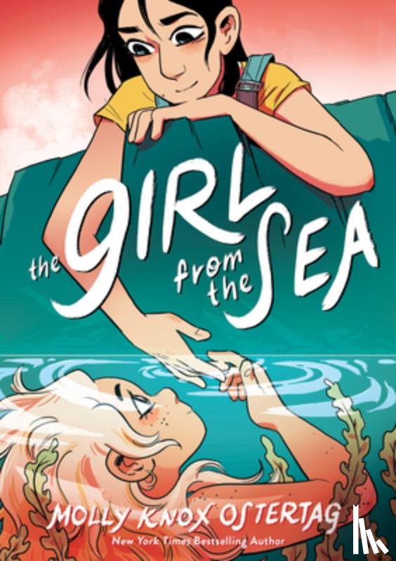 Ostertag, Molly Knox - Ostertag, M: Girl from the Sea: A Graphic Novel