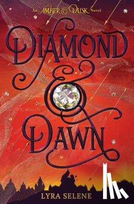 Selene, Lyra - Diamond & Dawn (Amber & Dusk, Book Two)
