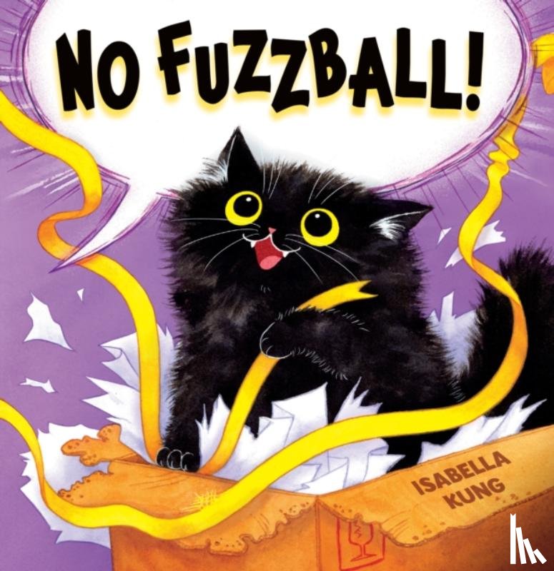 Kung, Isabella - No Fuzzball!