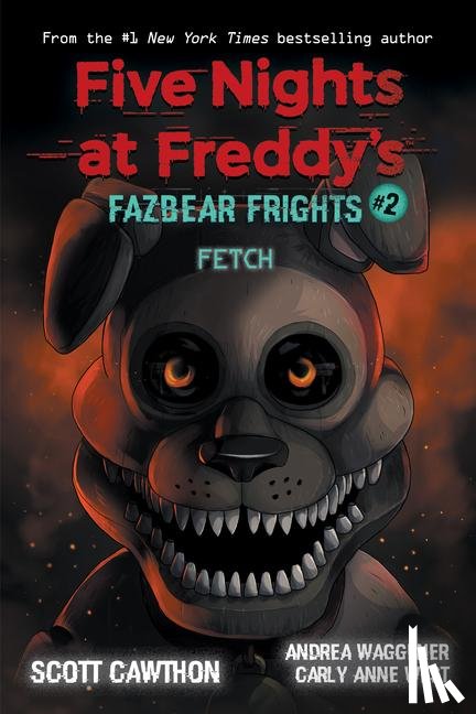 Cawthon, Scott, Waggener, Andrea, West, Carly Anne - Fazbear Frights #2: Fetch