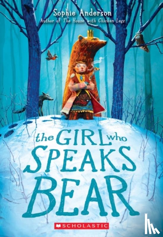 Anderson, Sophie - The Girl Who Speaks Bear